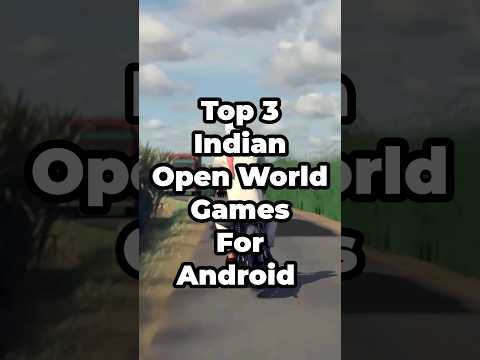 TOP 3 INDIAN OPEN WORLD GAMES FOR ANDROID #shorts #openworldgames
