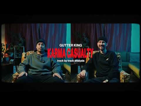 Gutter King - Karma Casualty EP (Track by Track Analysis)
