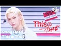 This & That - Stray Kids (스트레이 키즈) [뮤직뱅크/Music Bank] | KBS 260807 방송