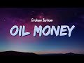 Graham Barham Oil Money Lyrics
