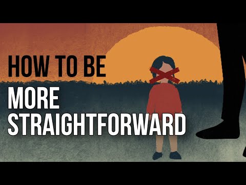How to Be More Straightforward