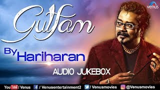 Ghazals/Geet By Hariharan | Gulfam - JUKEBOX | Best Hindi