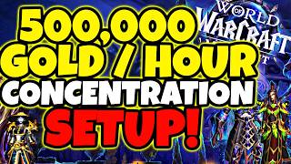 Making 500,000 Gold Per Hour in This "Bad" Economy - This is Why I Set Up My Concentration Alts