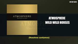 Atmosphere - Wild Wild Horses (Subtitulada al Español)