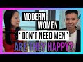 Modern Women Don T Need Men Are They Happy