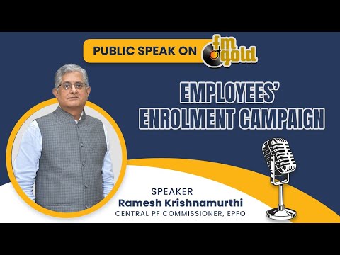 Employees’ Enrolment Campaign 2025 | Shri Ramesh Krishnamurthi, CPFC on FM Gold’s Public Speak