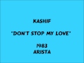 Kashif - Don't Stop My Love - 1983