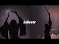 Imagine Dragons Believer Super Slowed Reverb Lyrics