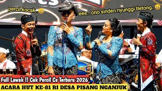 Download lagu Full Lawak‼️Cak Percil Cs Terbaru 2026 | ACARA HUT KE-81 RI DESA PISANG NGANJUK mp3
