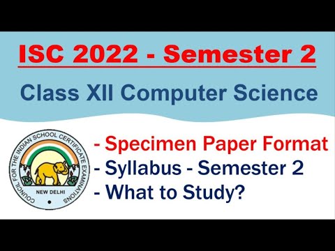 ISC Class 12 Semester 2 2022 Computer Science Specimen Question Paper