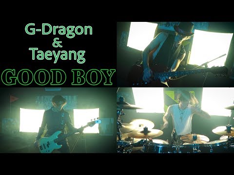 GD X TAEYANG - GOOD BOY | Legacy 3 (Rock Cover)