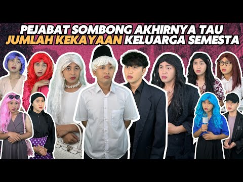 PEJABAT SOMBONG AKHIRNYA TAU JUMLAH KEKAYAAN KELUARGA SEMESTA