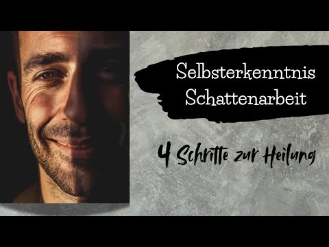 Schattenarbeit nach Carl Jung: 4 Schritte zur Heilung