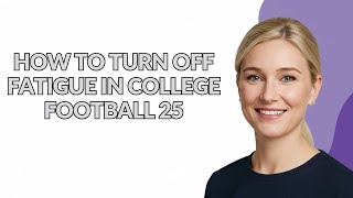 HOW TO TURN OFF FATIGUE IN COLLEGE FOOTBALL 25 - Julia'sTutorials