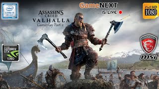 Assassin&#39;s Creed Valhalla Part 2 GameNEXT @1080p i5 9400f 1060 6gb