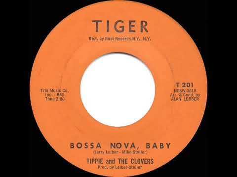 1st RECORDING OF: Bossa Nova Baby - Tippie & the Clovers (1962)
