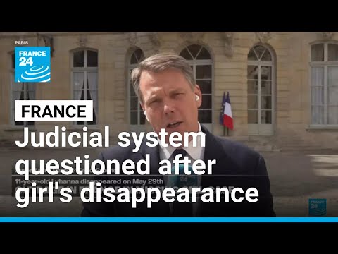 France questions judicial system after girl's suspected murder
