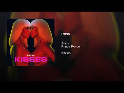 Rosa - Anitta & Prince Royce (Official Áudio) | Kisses