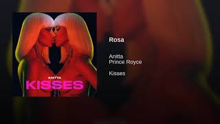 Rosa - Anitta &amp; Prince Royce (Official Áudio) | Kisses