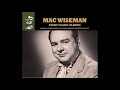Mac Wiseman Eight Classic Albums disc one