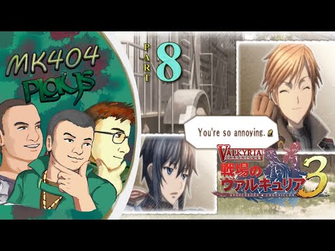 MK404 Plays Valkyria Chronicles 3[ENG Patch] PT8 - Nega-Genki Dama[Fragments 2]