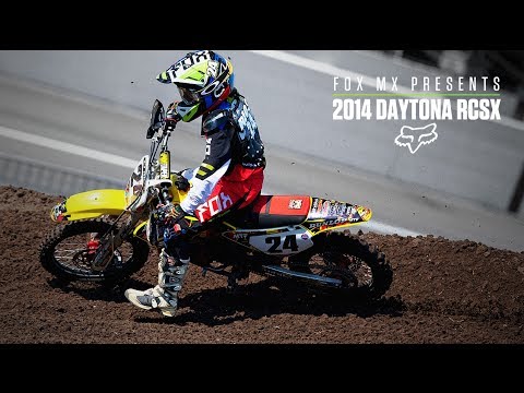 Fox MX Presents | 2014 Daytona RCSX