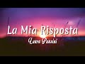 Laura Pausini - La Mia Risposta ( Letra + vietsub )