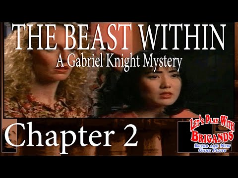 The Beast Within: A Gabriel Knight Mystery (Chapter 2)