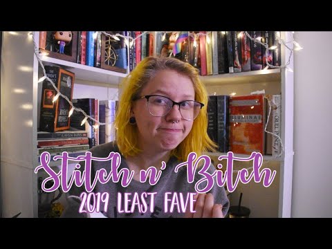Stitch n Bitch || 2019 Least Favorite Books