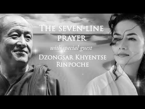The Seven-line Prayer to Guru Rinpoche- Dzongsar Khyentse Rinpoche & Tinna Tình
