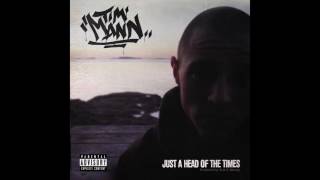 Tim Mann - Just a Head of the Times [ Prod. by B.B.Z Darney ] 2016