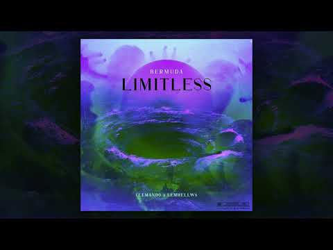 BERMUDA X LEMHLLWESS X CLEMANDO - LIMITLESS ( officiel audio)