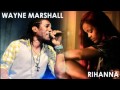 Man Down Remix Rihanna Feat Wayne Marshall
