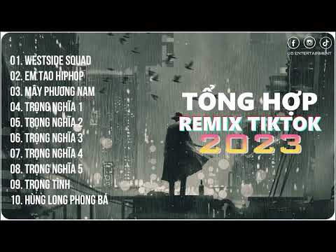 Tụi mày chỉ biết hút không chịu đi khám phá ~WestSide Squad | BXH Nhạc Remix Hot Nhất 2023