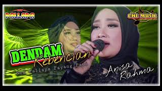 Download lagu DENDAM KEBENCIAN Anisa Rahma NEW PALLAPA PAYANG PATI mp3 Download lagu DENDAM KEBENCIAN Anisa Rahma NEW PALLAPA PAYANG PATI mp3
