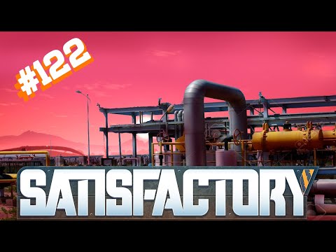 SATISFACTORY #122 - A INCRIVEL FABRICA DE PLASTICO PARTE 6 - A ETAPA FINAL