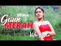 Vita Alvia Gaun Merah Official Lyric Video Dj Opus Full Bass