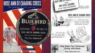 FOUR VAGABONDS - Rose Ann of Charing Cross (1943) WW2 Hit