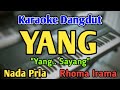 YANG SAYANG KARAOKE NADA PRIA COWOK Dangdut Band Rhoma Irama Live Keyboard