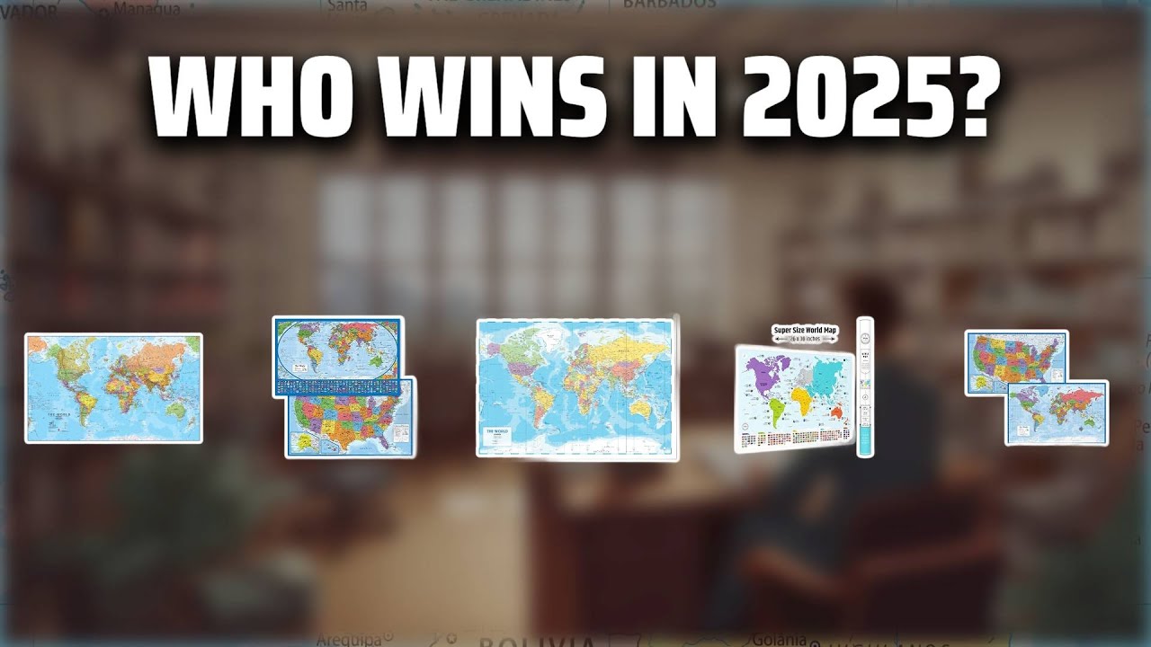 The Top 5 Best World Maps in 2025 - Must Watch Before Buying!