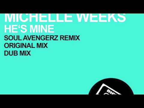 Sam Skilz & Michelle Weeks - He's Mine (Original Mix)