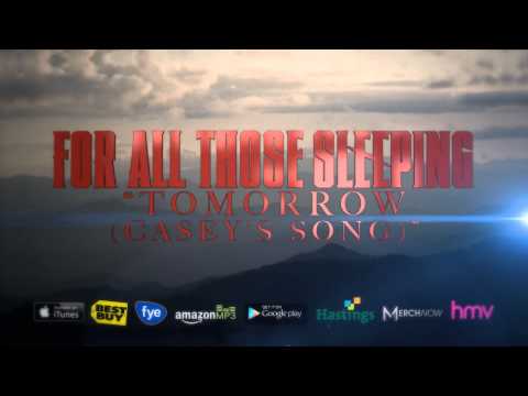For All Those Sleeping - Tomorrow (Casey's Song)