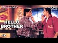 Hello Brother Video Song Hello Brother Salman Arbaaz Rani Sonu Nigam Kamaal Khan