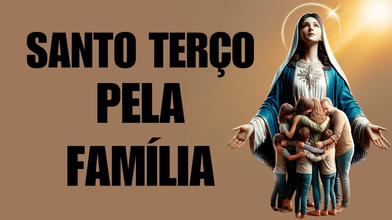 Santo Terço para Proteção da Familia