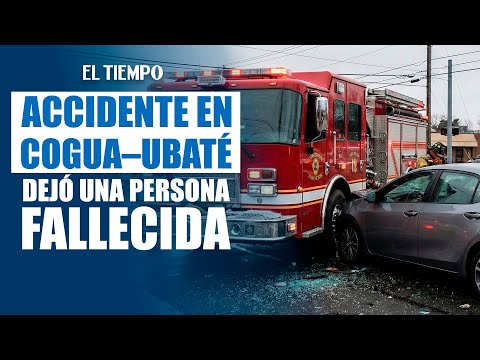 Accidente en vía Cogua–Ubaté dejó una persona fallecida tras choque con bomberos | EL TIEMPO