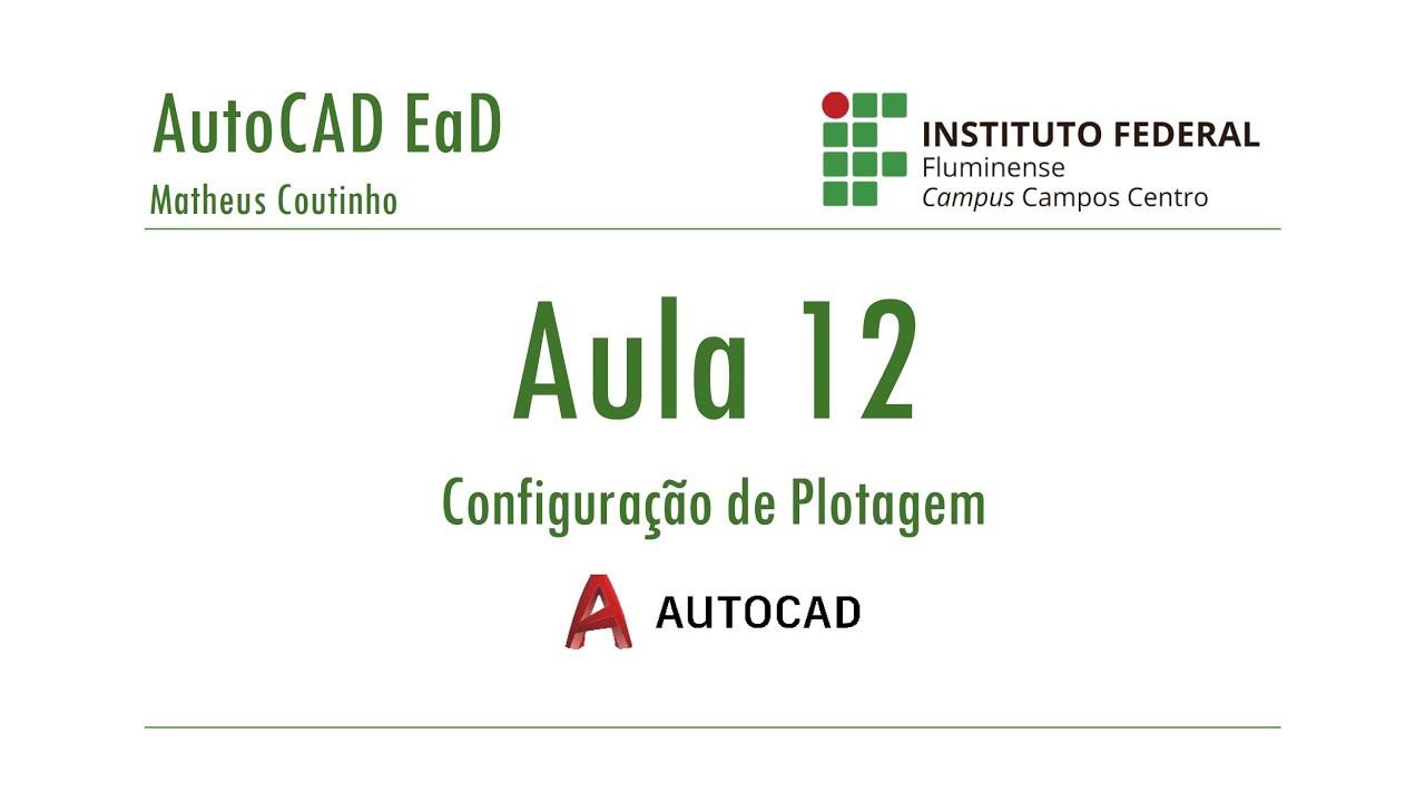 Curso de AutoCAD 2D - Aula 12