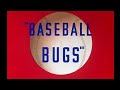 Looney Tunes Baseball Bugs Opening And Closing LTPC V 1 Print