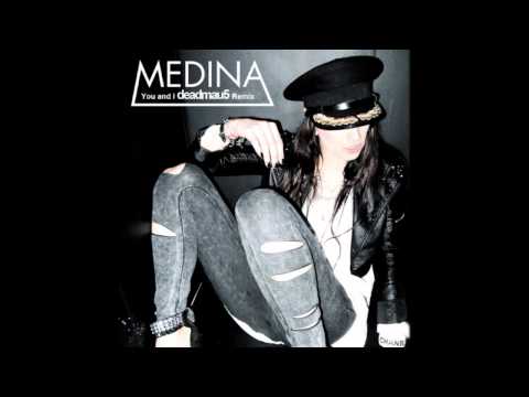 Medina - You and I (deadmau5 Remix) HQ