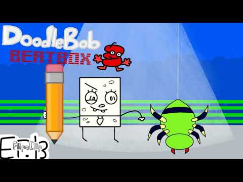 Doodlebob Beatbox Solo 3 - Cartoon Beatbox Battles Reboot For Reals