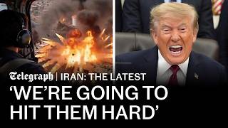 Trump vows to hit Iran ‘hard’ despite US military war warning | Iran: the Latest news
